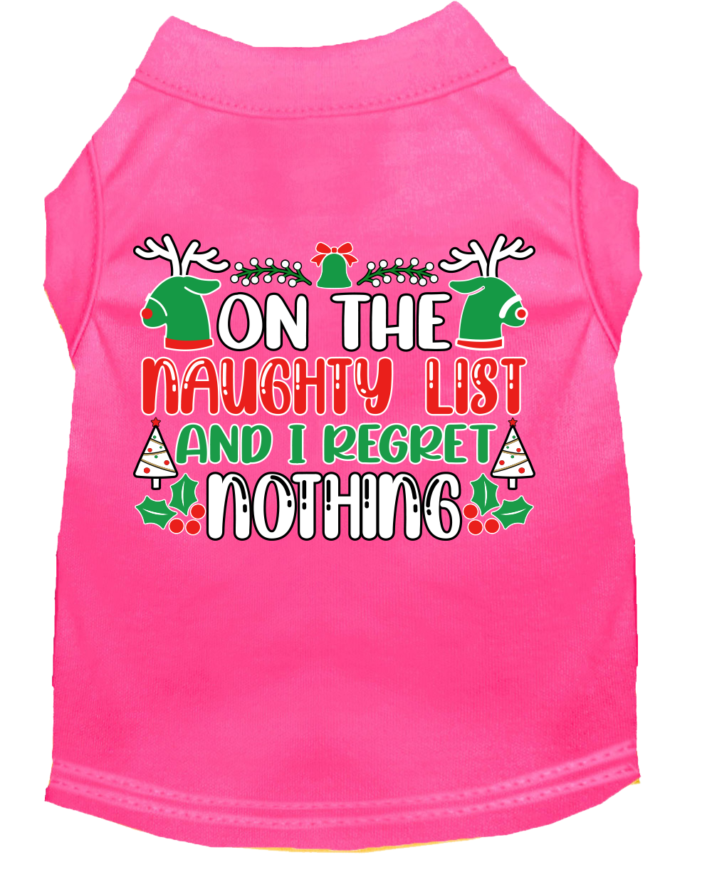 I Regret Nothing Screen Print Dog Shirt Bright Pink Size XS